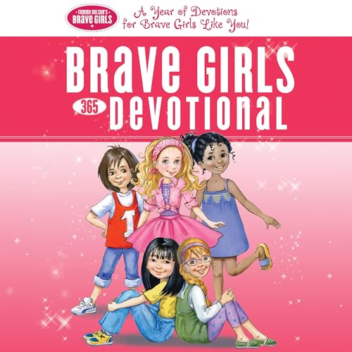 Brave Girls 365 Devotional by Thomas Nelson