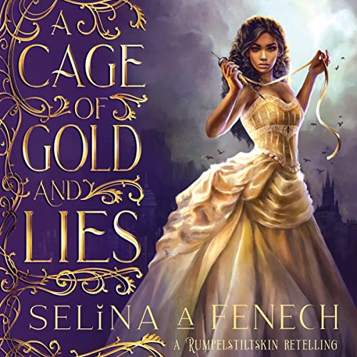 A Cage of Gold and Lies by Selina A. Fenech