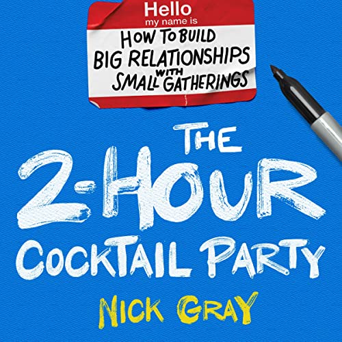 The 2-Hour Cocktail Party by Nick Gray