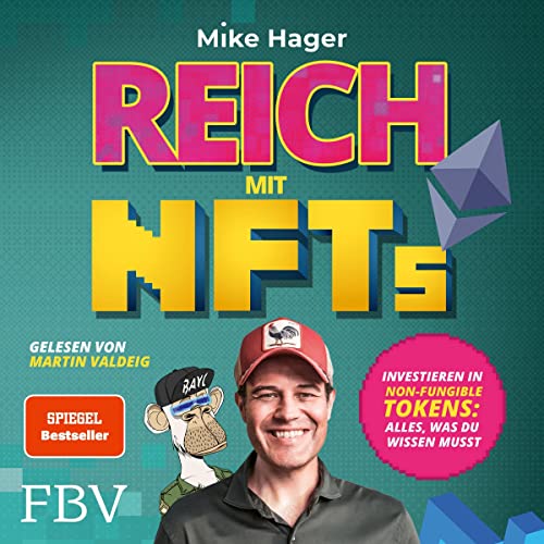 Reich mit NFTs by Mike Hager