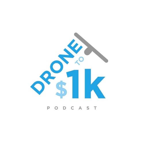 Drone to 1K Podcast by Drone Launch Academy