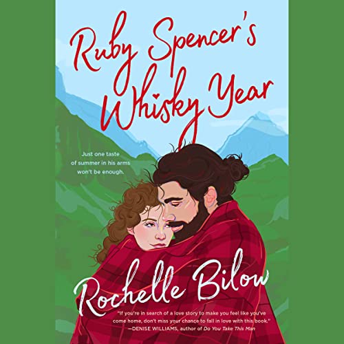 Ruby Spencer's Whisky Year by Rochelle Bilow