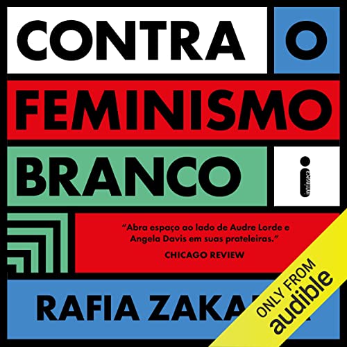 Contra o feminismo branco