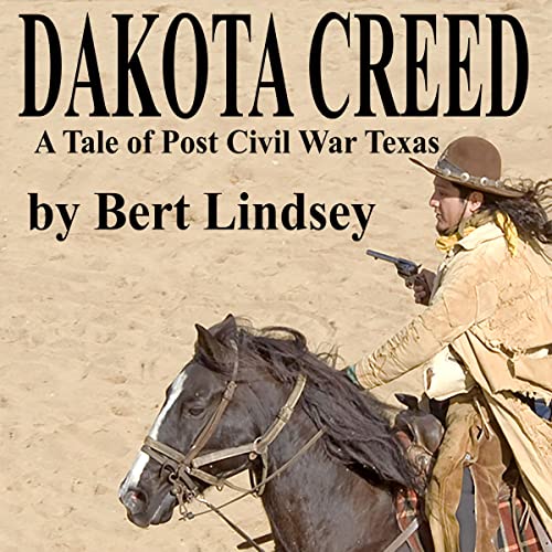 Dakota Creed by Bert Lindsey