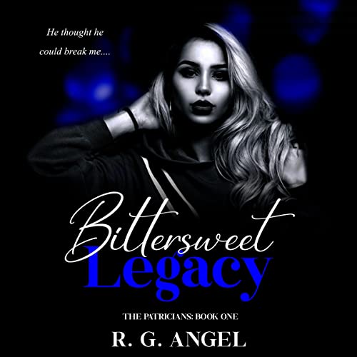 Bittersweet Legacy