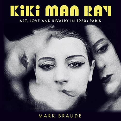 Kiki Man Ray by Mark Braude