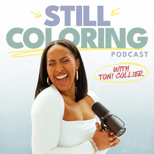 Still Coloring with Toni Collier