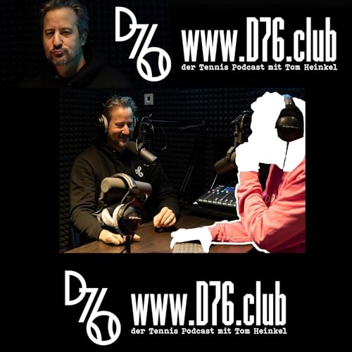 D76.club - Tennis-Podcast by Tom Heinkel