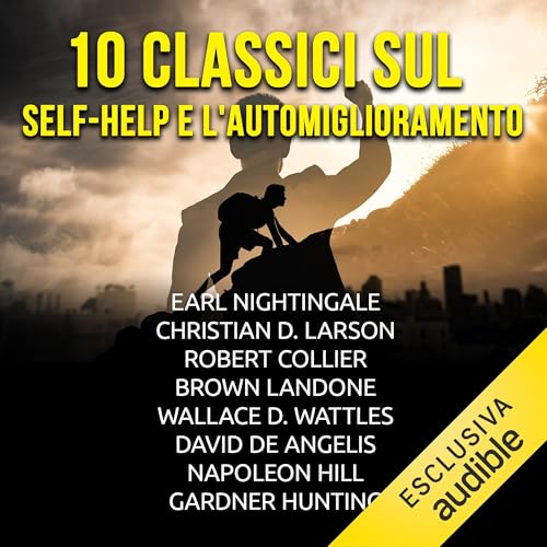 10 Classici sul Self Help e l'Automiglioramento