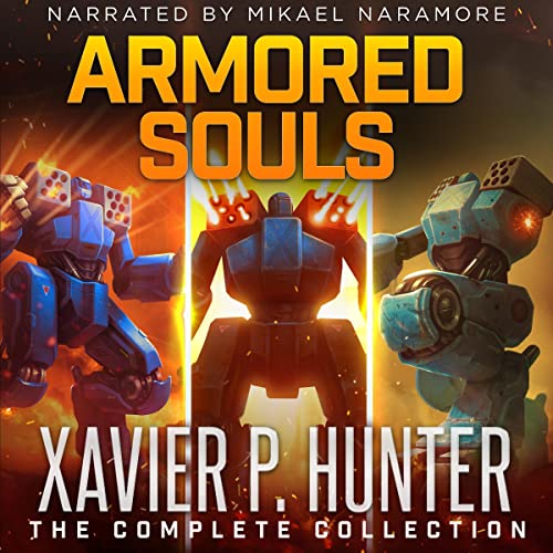 Armored Souls: The Complete Collection: Books 1-3