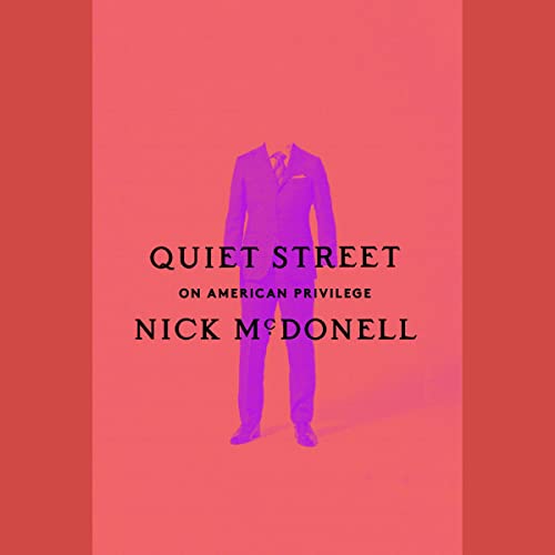 Quiet Street by Nick McDonell