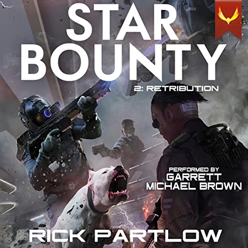 Star Bounty: Retribution by Rick Partlow