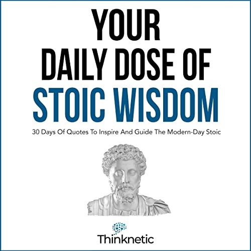 Your Daily Dose of Stoic Wisdom