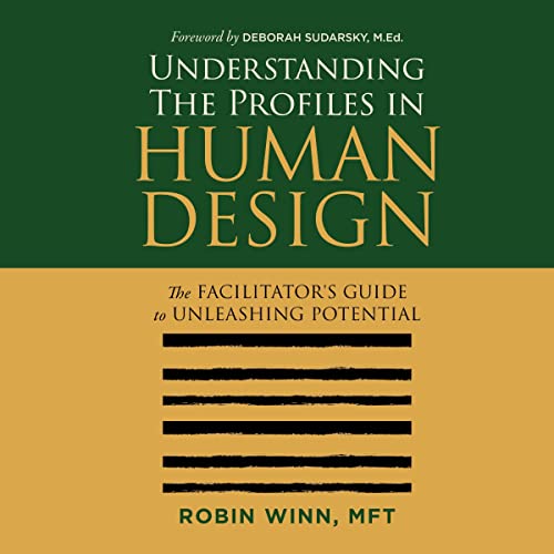 Understanding the Profiles in Human Design