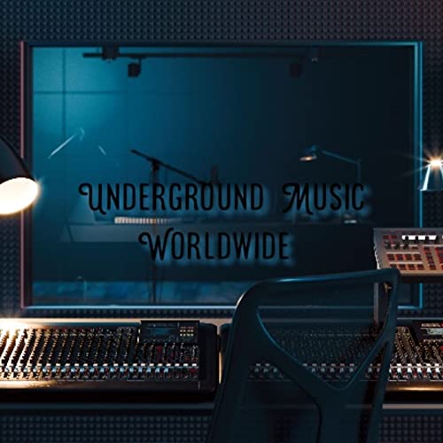 Underground Music Worldwide