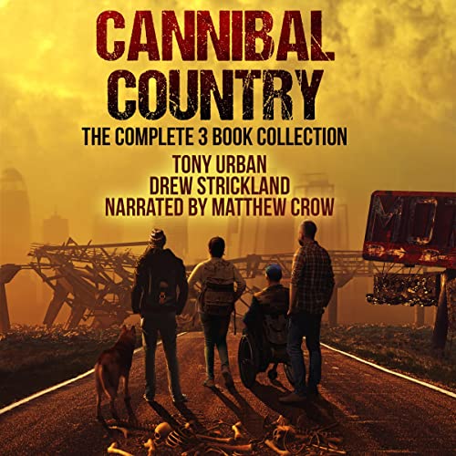 Cannibal Country - The Complete Collection: A Post-Apocalyptic Thriller