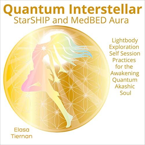 Quantum Interstellar StarSHIP and MedBED Aura