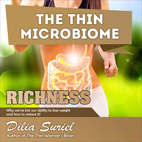 The Thin Microbiome Richness