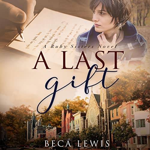 A Last Gift by Beca Lewis