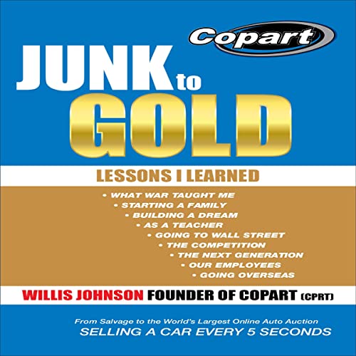 Junk to Gold by Willis Johnson