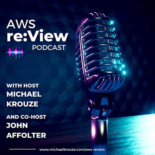 AWS re:View by Michael J Krouze & John Affolter