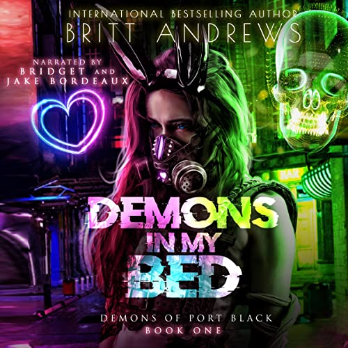 Demons in My Bed by Britt Andrews