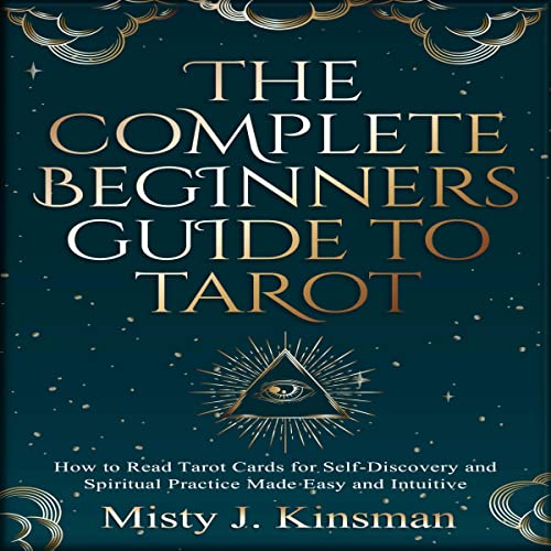 The Complete Beginners Guide to Tarot