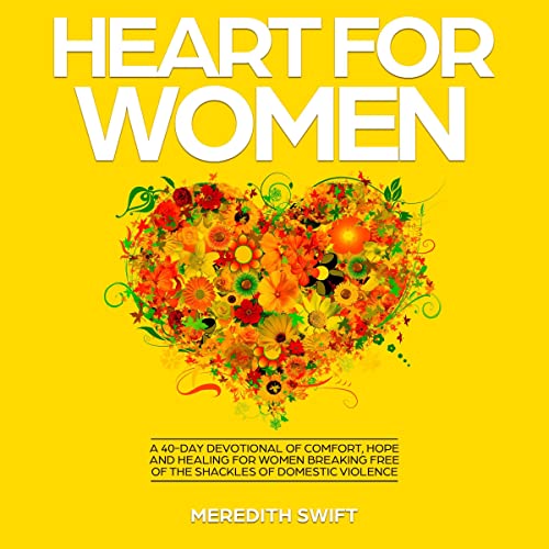Heart for Women by Meredith Swift