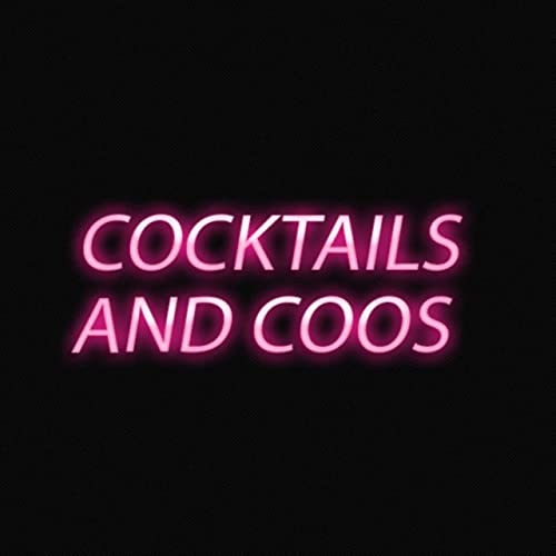 Cocktails and Coos by Cocktails and Coos