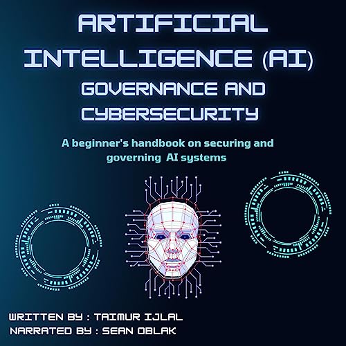 Artificial Intelligence (AI) Governance and Cyber-Security