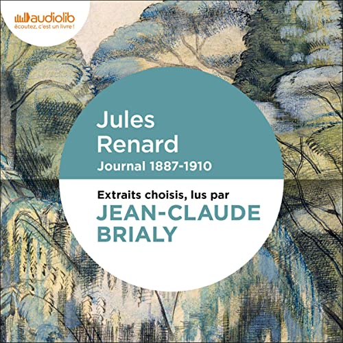 Journal. Extraits 1887-1910 by Jules Renard