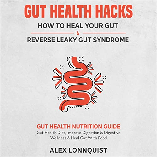 Gut Health Hacks