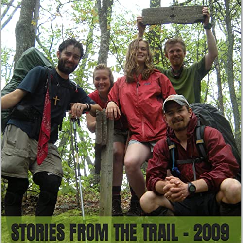 Stories from the Trail - 2009