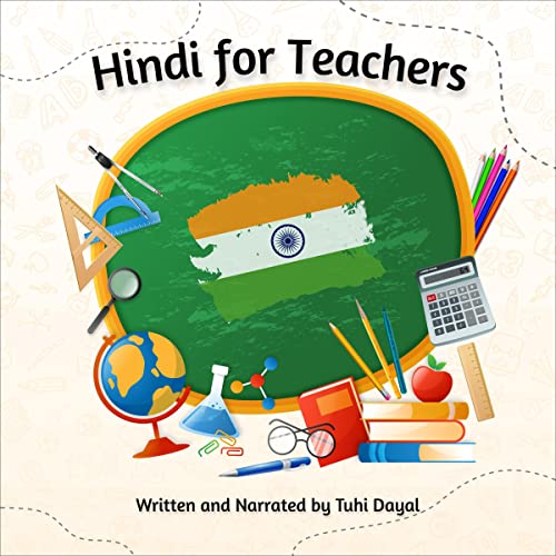 Hindi for Teachers by Tuhi Dayal