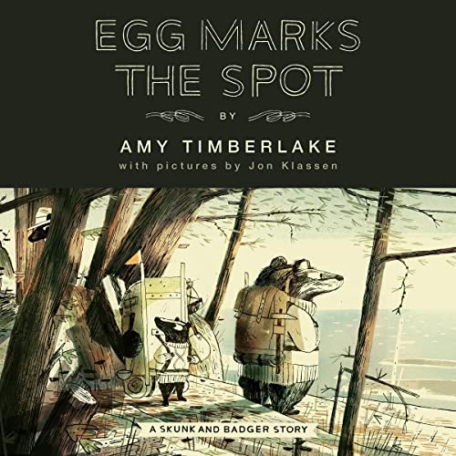 Egg Marks the Spot by Amy Timberlake