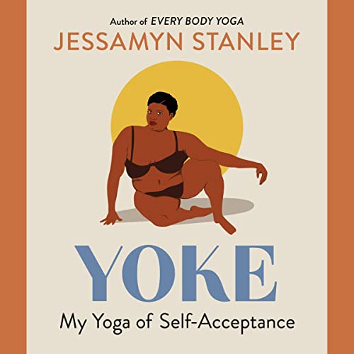 Yoke by Jessamyn Stanley