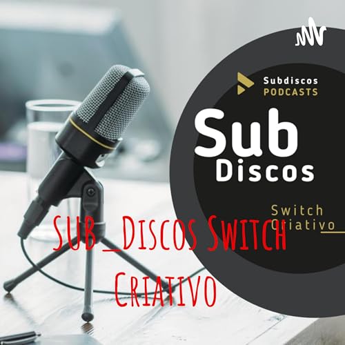 Sub Discos Switch Criativo by Sub Discos Label Distro: Imprensa do Rock e Rádio Putzgrila