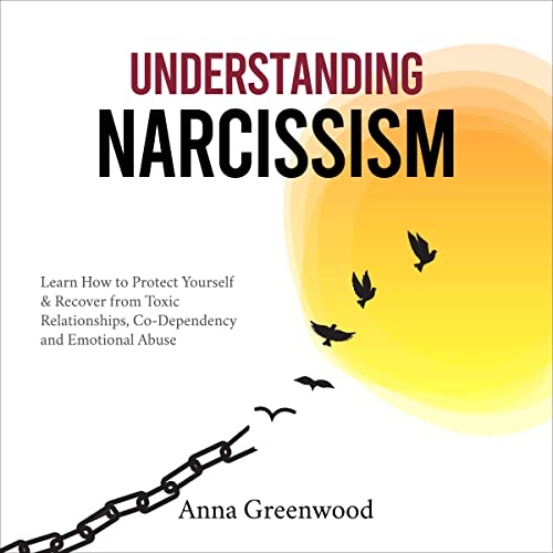 Understanding Narcissism by Anna Greenwood
