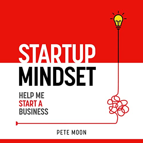 STARTUP MINDSET by Pete Moon