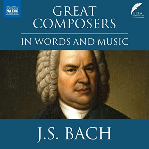 J.S. Bach in Words and Music