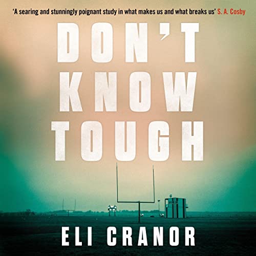 Don't Know Tough by Eli Cranor