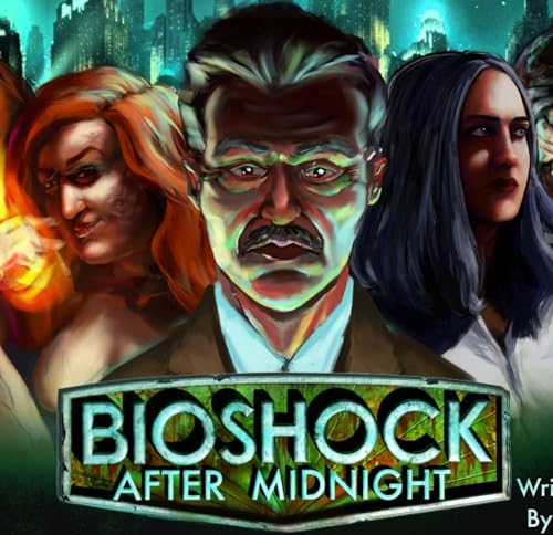 Bioshock: The Midnight Series by Preston Hardin