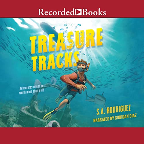 Treasure Tracks by S.A. Rodriguez