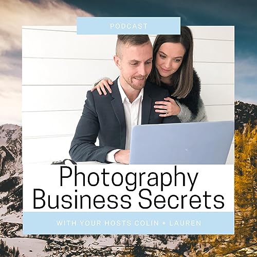 Photography Business Secrets by Colin & Lauren Ferrall