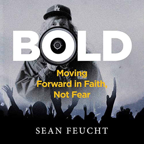 Bold by Sean Feucht