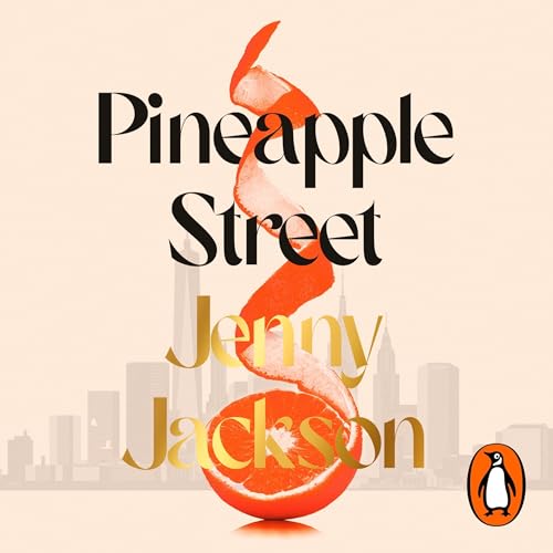 Pineapple Street by Jenny Jackson