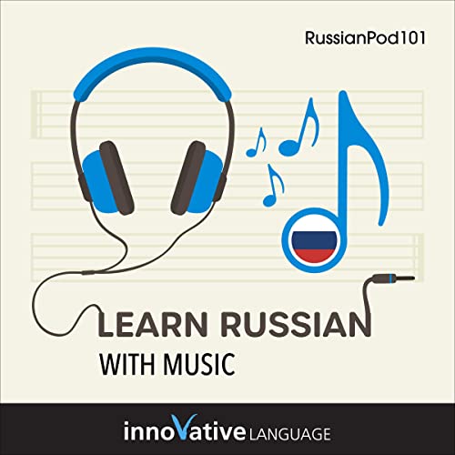 Learn Russian with Music by Innovative Language Learning