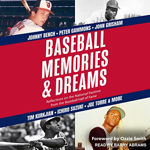 Baseball Memories &amp; Dreams by The National Baseball Hall of Fame and Museum - editor