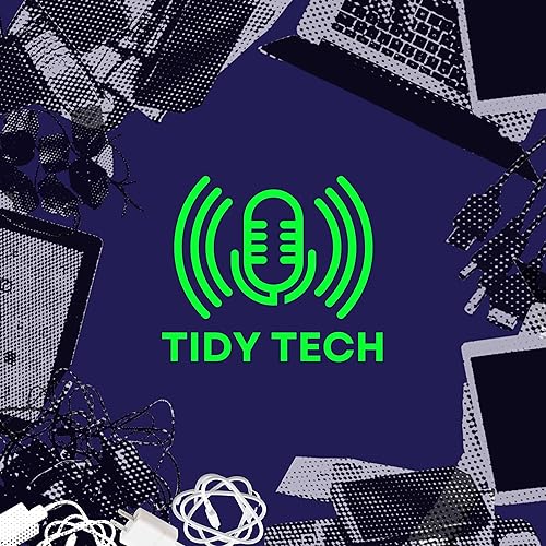 Tidy Tech by Melissa Quigley and Gretchen Shanahan