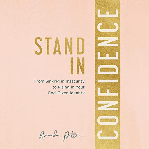 Stand in Confidence by Amanda Pittman